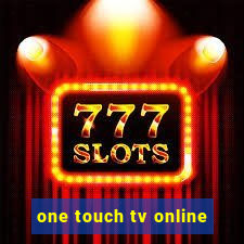 one touch tv online